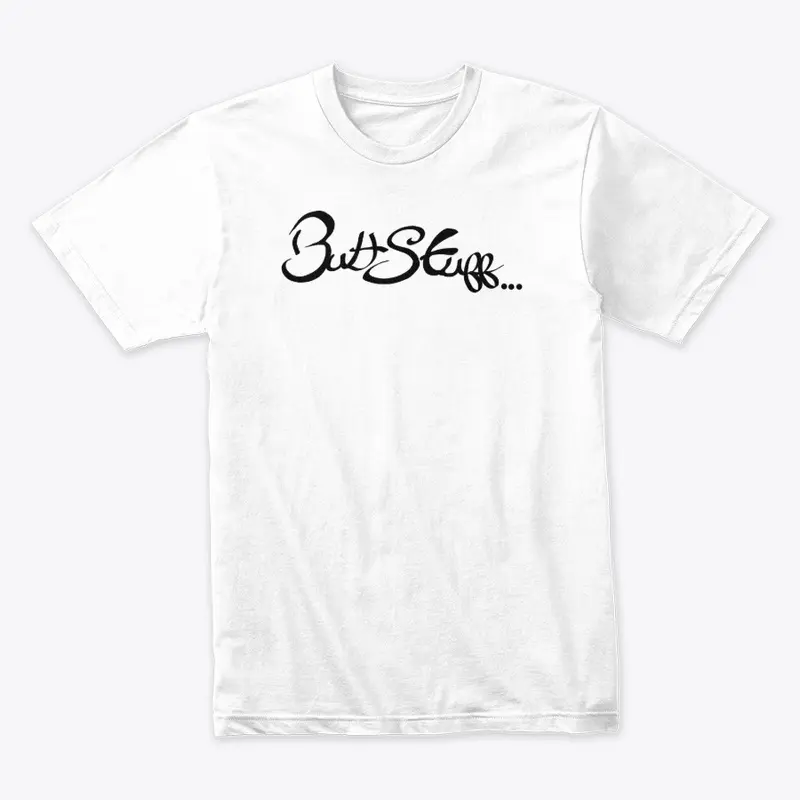 Butt Stuff T-Shirt